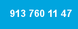 913 760 11 47 913 760 11 47